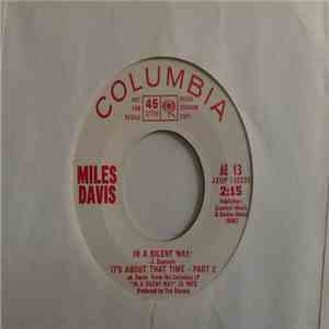 Miles Davis - In A Silent Way / It's About That Time
