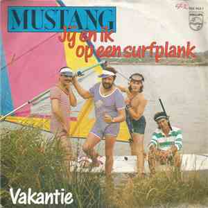 Mustang - Jij En Ik Op Een Surfplank