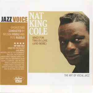 Nat King Cole - Sings For Two In Love (And More)