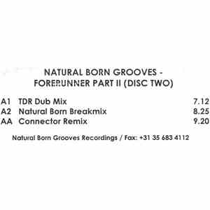 Natural Born Grooves - Forerunner - Part II (Disc Two)