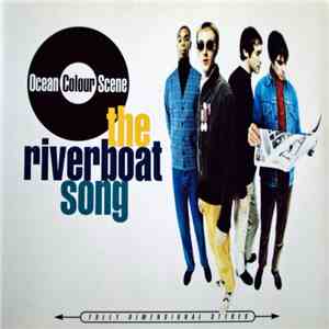 Ocean Colour Scene - The Riverboat Song