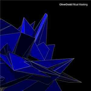 OliverDodd - Ritual Masking