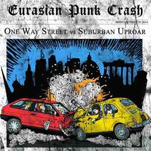 One Way Street , Suburban Uproar - Eurasian Punk Crash