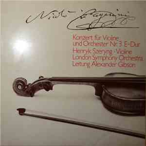 Paganini - Henryk Szeryng, London Symphony Orchestra : Alexander Gibson - K ...
