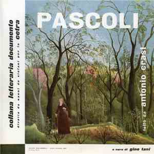Pascoli, Antonio Crast - Pascoli Letto Da Antonio Crast