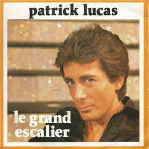 Patrick Lucas - Le Grand Escalier