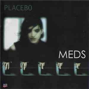 Placebo - Meds