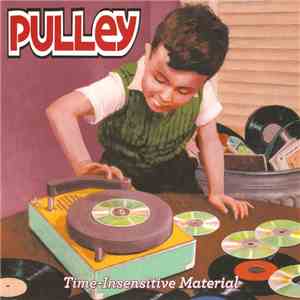Pulley - Time-Insensitive Material