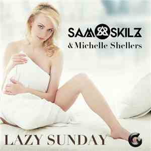 Sam Skilz & Michelle Shellers - Lazy Sunday