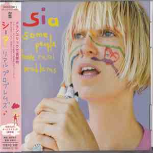 Sia - Some People Have Real Problems