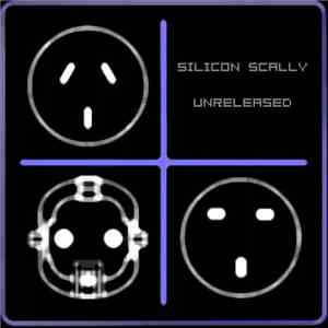 Silicon Scally - Unreleased