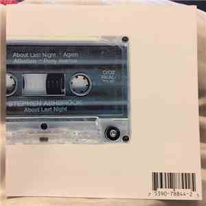 Stephen Ashbrook - About Last Night