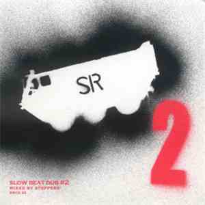 Steppers  - Slow Beat Dub #2