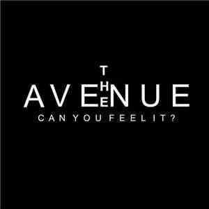 The Avenue - Can You Feel It?