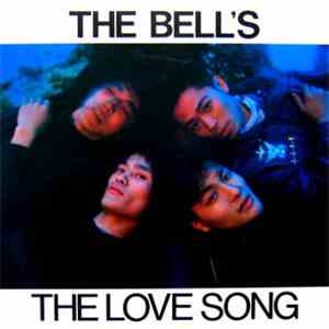 The Bell's - The Love Song