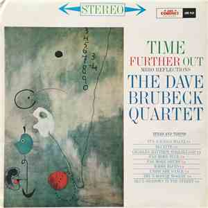 The Dave Brubeck Quartet - Time Further Out (Miro Reflections)