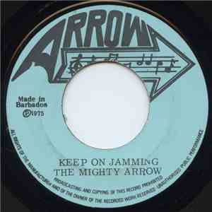 The Mighty Arrow - Keep On Jamming