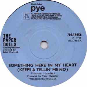 The Paper Dolls - Something Here In My Heart (Keeps A Tellin' Me No)