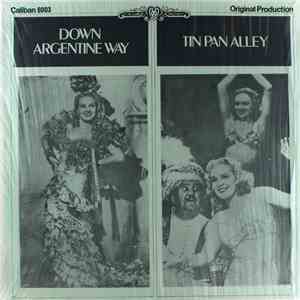 Various - Down Argentine Way / Tin Pan Alley
