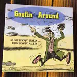 Various - Goofin' Around