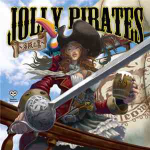 Various - Jolly Pirates〜海賊の宴