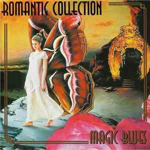 Various - Romantic Collection: Magic Blues