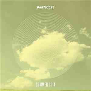 Various - Summer Particles 2014