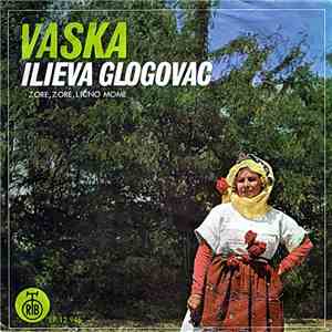 Vaska Ilieva Glogovac - Zore, Zore Lično Mome