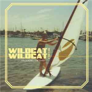Wildcat! Wildcat! - Mr. Quiche / The Chief