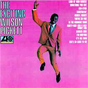Wilson Pickett - The Exciting Wilson Pickett