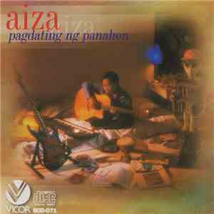 Aiza - Pagdating Ng Panahon