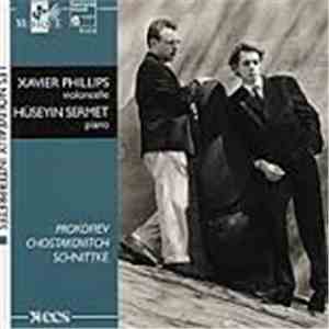 Alfred Schnittke, Dmitri Shostakovich, Sergei Prokofiev, Xavier Phillips, H ...
