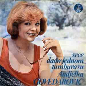 Anđelka Govedarević - Srce Dado' Jednom Tamburašu