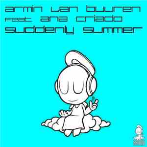 Armin van Buuren Feat. Ana Criado - Suddenly Summer