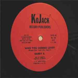 Barry B. / Norman Little Band, Roland Alphonso - Who You Gonna Love? / Acro ...