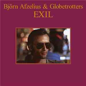 Björn Afzelius & Globetrotters - Exil