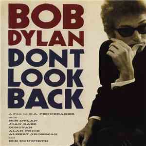 Bob Dylan - Dont Look Back