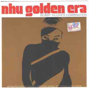 Bobby Hughes Combination - Nhu Golden Era