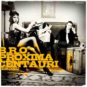 B.R.O.  - Proxima Centauri Remixed