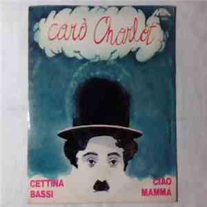 Cettina Bassi - Caro Charlot