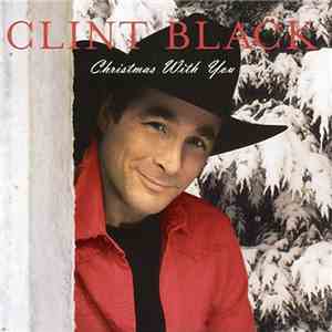 Clint Black - Christmas With You