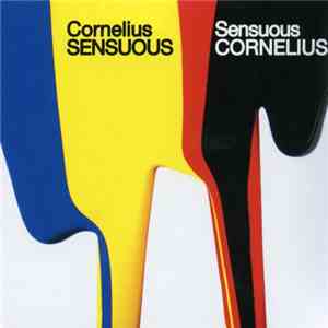 Cornelius - Sensuous