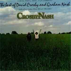 Crosby & Nash - The Best Of David Crosby And Graham Nash