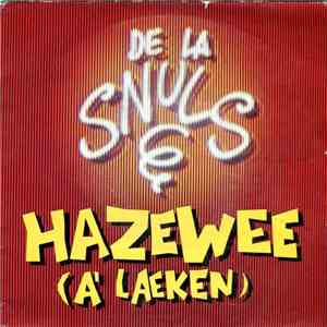 De La Snuls - Hazewee (À Laeken)