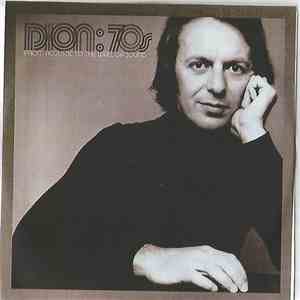Dion  - 70s: From Acoustic To Wall Of Sound