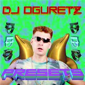 DJ Oguretz - Presets