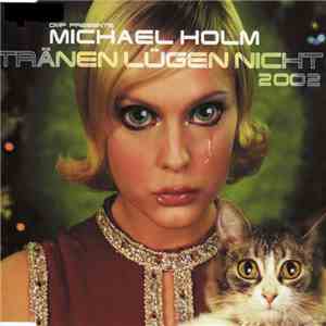 DMP Presents Michael Holm - Tränen Lügen Nicht 2002
