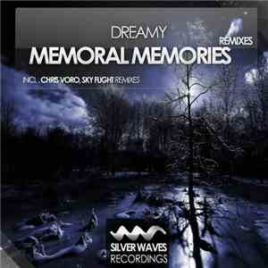 Dreamy  - Memoral Memories (Remixes)