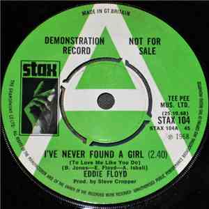 Eddie Floyd - I've Never Found A Girl (To Love Me Like You Do)