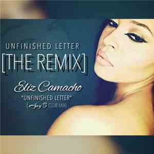 Eliz Camacho - Unfinished Letter [Ajay B Club Mix]